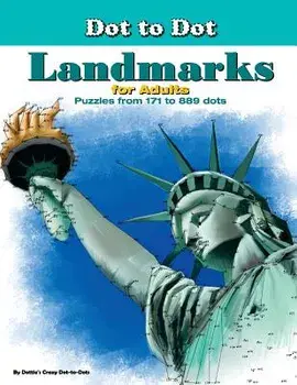 Dot-To-Dot Landmarks for Adults: Puzzles from 171 to 889 Dots, Paperback/Dottie's Crazy Dot-To-Dots