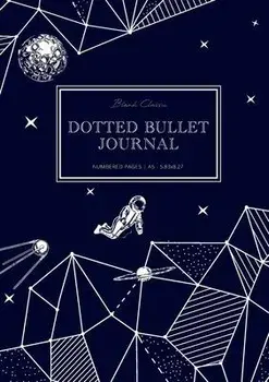 Dotted Bullet Journal: Medium A5 - 5.83X8.27 (Space Walk), Paperback/Blank Classic
