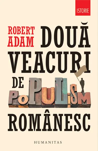 Două veacuri de populism românesc