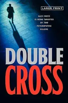 Double Cross, Hardcover/James Patterson