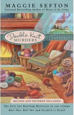 Double Knit Murders - Maggie Sefton