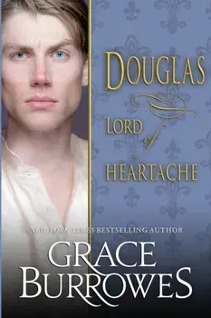 Douglas: Lord of Heartache, Paperback/Grace Burrowes