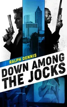 Down Among the Jocks, Paperback/Ralph Dennis