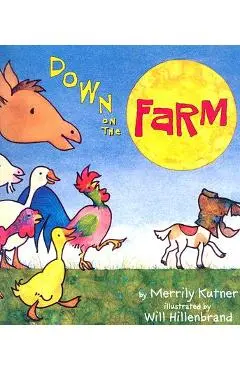 Down on the Farm - Merrily Kutner