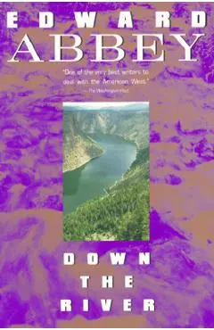 Down the River - Edward Abbey