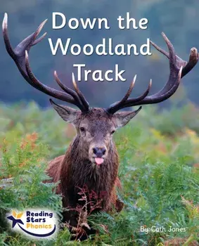 Down the Woodland Track. Phase 4, Paperback/Cath Jones