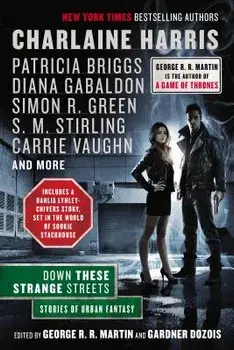 Down These Strange Streets, Paperback/George R. R. Martin