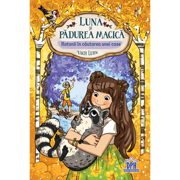 DPH Luna si padurea magica - Vol. 3: Ratonii in cautarea unei case