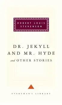 Dr Jekyll And Mr Hyde And Other Stories, Hardback/Robert Louis Stevenson