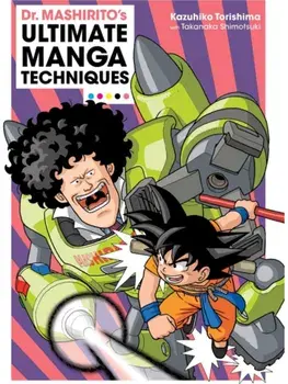 Dr. Mashirito's Ultimate Manga Techniques, Paperback/Takanaka Shimotsuki