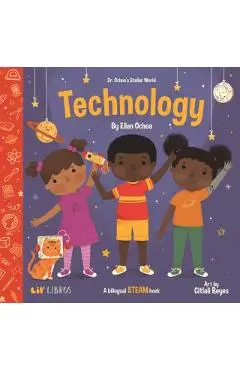 Dr. Ochoa's Stellar World: Technology - Ellen Ochoa