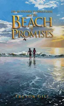 Dr Rudyard Turnstone and the Beach of Promises, Paperback/Trevor Gill