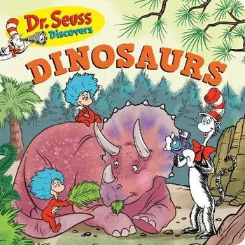 Dr. Seuss Discovers: Dinosaurs, Board Books/Dr Seuss