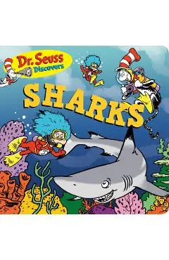 Dr. Seuss Discovers: Sharks - Dr Seuss