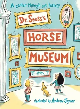 Dr. Seuss's Horse Museum, Paperback/Dr. Seuss