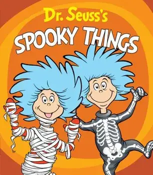 Dr. Seuss's Spooky Things/Dr Seuss