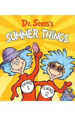 Dr. Seuss's Summer Things - Dr Seuss