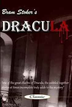Dracula: Bram Stoker's Dracula/Bram Stoker
