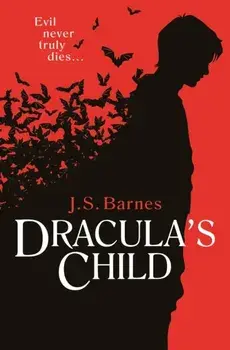 Dracula's Child, Paperback/J. S. Barnes