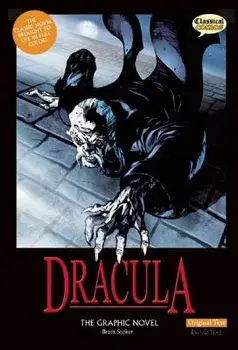 Dracula the Graphic Novel: Original Text, Hardcover/Bram Stoker
