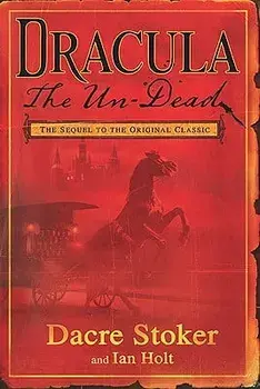 Dracula the Un-Dead, Paperback/Dacre Stoker