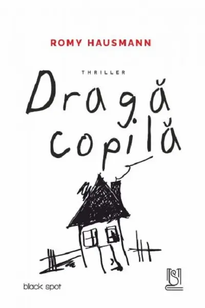 Draga copila | Romy Hausmann