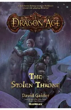 Dragon Age: The Stolen Throne - David Gaider