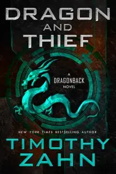 Dragon and Thief, Paperback/Timothy Zahn