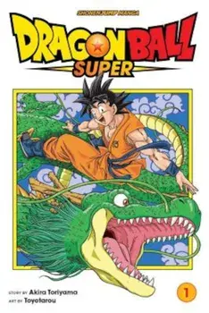 Dragon Ball Super, Vol. 1, Paperback/Akira Toriyama