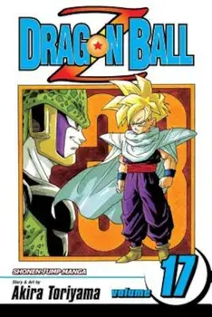 Dragon Ball Z, Volume 17, Paperback/Akira Toriyama