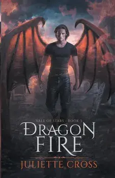 Dragon Fire, Paperback/Juliette Cross