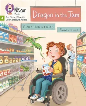 Dragon in the Jam. Phase 4, Paperback/Clare Helen Welsh