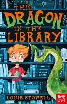Dragon In The Library, Paperback/Louie Stowell