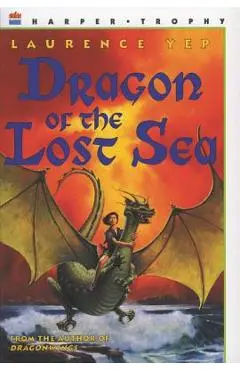 Dragon of the Lost Sea - Laurence Yep