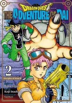 Dragon Quest: The Adventure of Dai, Vol. 2. Disciples of Avan, Paperback/Riku Sanjo