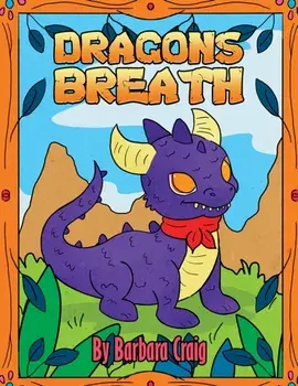 Dragon's Breath, Paperback/Barbara Craig