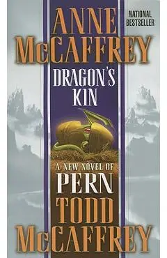 Dragon's Kin: A New Novel of Pern - Anne Mccaffrey
