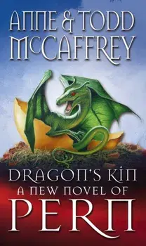 Dragon's Kin. Fantasy, Paperback/Todd McCaffrey