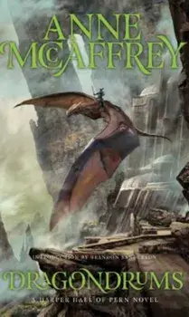 Dragondrums, Paperback/Anne McCaffrey
