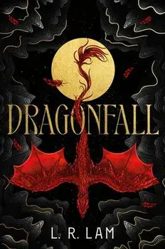 Dragonfall, Hardcover/L. R. Lam