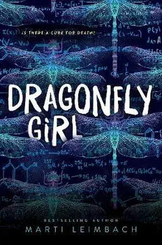 Dragonfly Girl, Paperback/Marti Leimbach