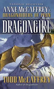 Dragongirl/Todd J. McCaffrey