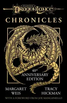 Dragonlance Chronicles. Dragons of Autumn Twilight, Dragons of Winter Night, Dragons of Spring Dawning, Paperback/Tracy Hickman