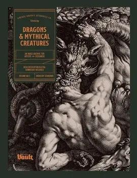 Dragons and Mythical Creatures: An Image Archive for Artists and Designers, Paperback/Kale James