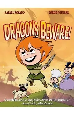 Dragons Beware! - Rafael Rosado