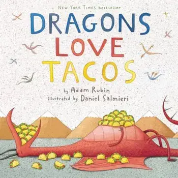 Dragons Love Tacos, Hardcover/Adam Rubin
