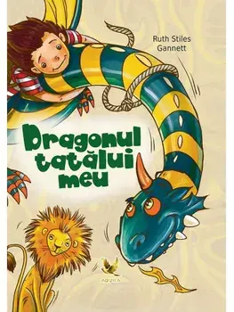 Dragonul tatalui meu/Ruth Stiles Gannett
