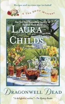 Dragonwell Dead/Laura Childs