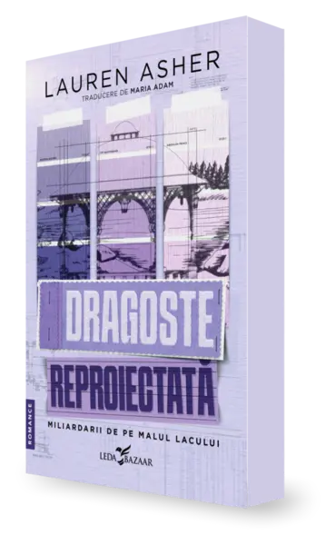 Dragoste reproiectată (primul volum al seriei „Miliardarii de pe malul lacului”)