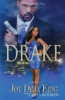 Drake Part 1, Paperback/Joy Deja King